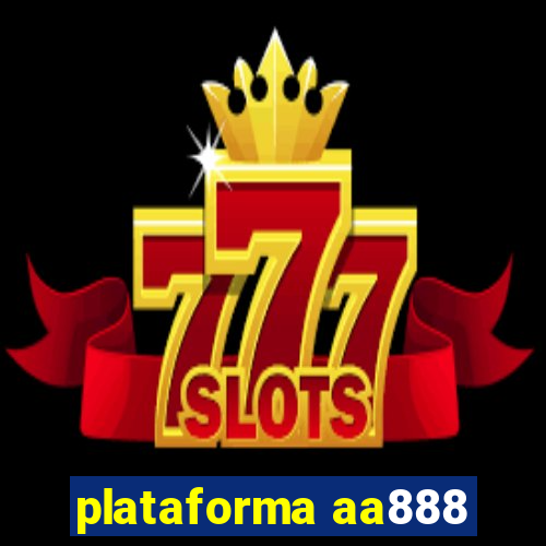 plataforma aa888